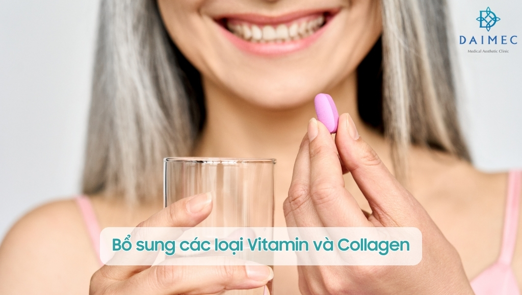 Bổ sung các loại Vitamin và Collagen